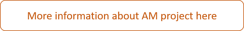 More information about AM project here